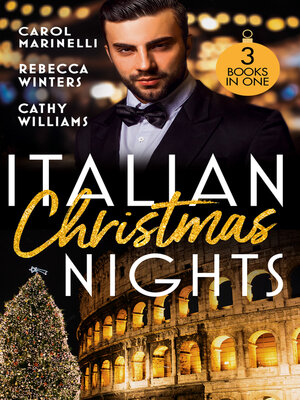 cover image of Italian Christmas Nights/The Count's Christmas Baby/The Italian's Christmas Proposition/Secret Prince's Christmas Seduction